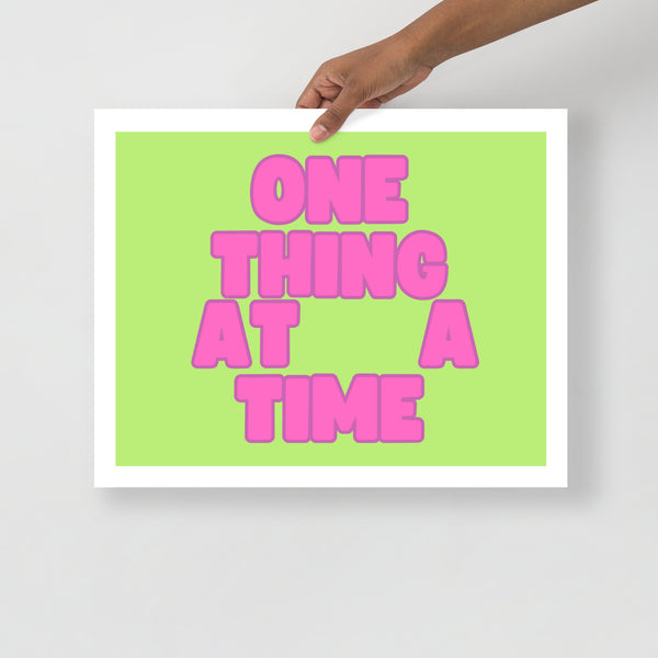 ONE THING AT A TIME POSTER