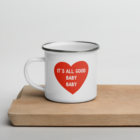 It's All Good Baby Baby Enamel Mug